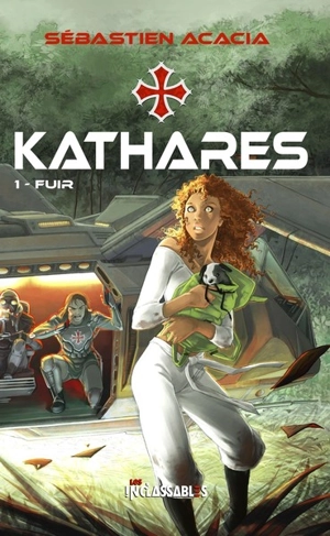 Kathares. Vol. 1. Fuir - Sébastien Acacia