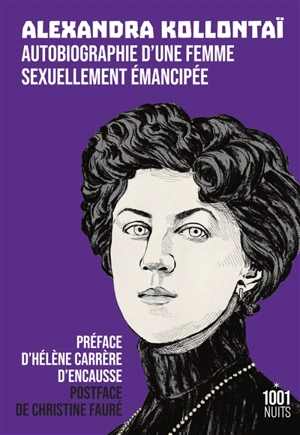 Autobiographie d'une femme sexuellement émancipée - Aleksandra Mikhaïlovna Kollontaï