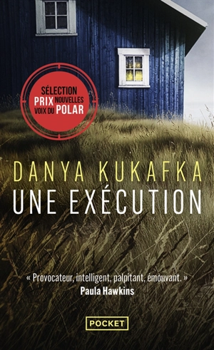 Une exécution - Danya Kukafka