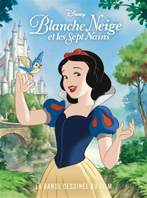 Blanche-Neige et les sept nains : la bande dessinée du film - Walt Disney company