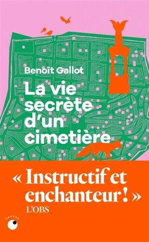 La vie secrète d'un cimetière - Benoît Gallot