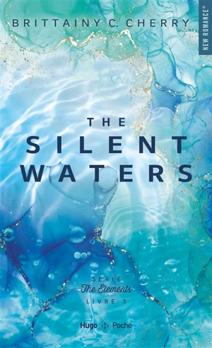 The elements. Vol. 3. The silent waters - Brittainy C. Cherry