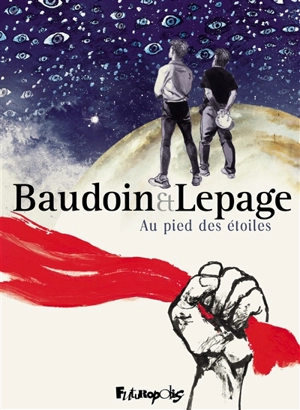 Au pied des étoiles - Edmond Baudoin