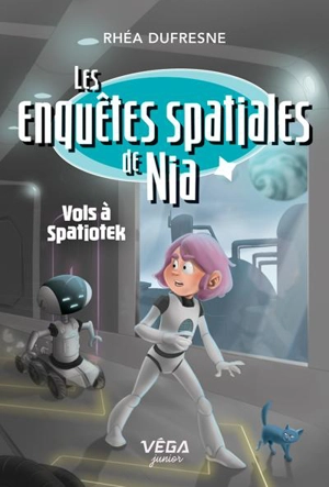 Vols à Spatiotek - Rhéa Dufresne