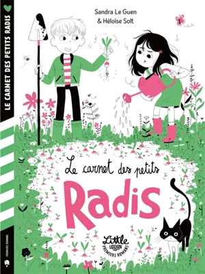 Le carnet des petits radis - Sandra Le Guen