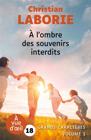 A l'ombre des souvenirs interdits - Christian Laborie