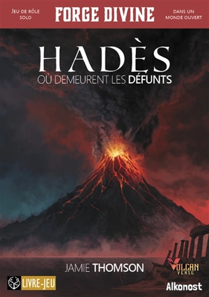 Forge divine. Hadès : où demeurent les défunts - Jamie Thomson