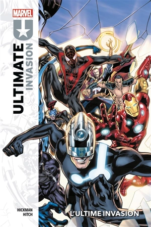 Ultimate invasion. Vol. 1. L'ultime invasion - Jonathan Hickman