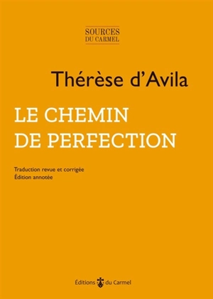 Le chemin de perfection - Thérèse d'Avila