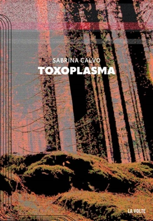 Toxoplasma - Sabrina Calvo
