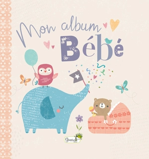 Mon album bébé - Genine Delahaye