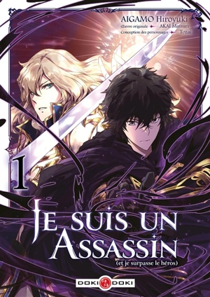 Je suis un assassin (et je surpasse le héros). Vol. 1 - Hiroyuki Aigamo