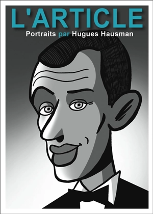 L'article. Portraits : pour les couvertures de L'Article