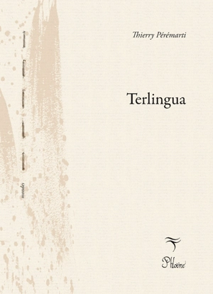 Terlingua - Thierry Pérémarti