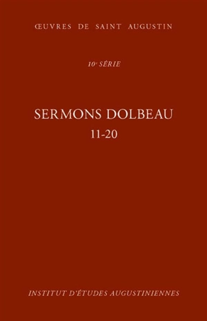 Oeuvres de saint Augustin. Vol. 77B. Sermons Dolbeau : 11-20 - Augustin