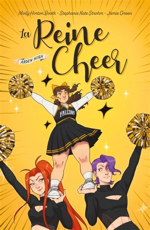 Arden High. La reine Cheer - Molly Horton Booth