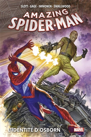 The amazing Spider-Man. Vol. 5. L'identité d'Osborn - Dan Slott