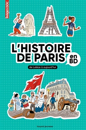 L'histoire de Paris en BD : de Lutèce à aujourd'hui - Sophie Crépon