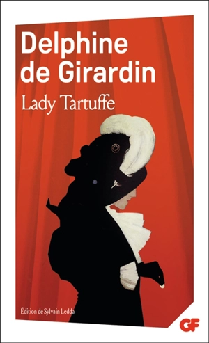 Lady Tartuffe - Delphine de Girardin