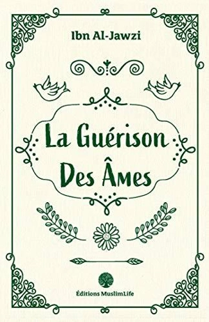 La guérison des âmes - Abd al-Rahman ibn Ali Ibn al-Gawzi