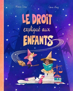 Le droit expliqué aux enfants - Marie Cresp