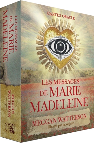 Les messages de Marie Madeleine : cartes oracle - Meggan Watterson