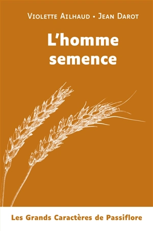 L'homme semence - Jean Darot