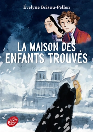 La maison des enfants trouvés - Evelyne Brisou-Pellen