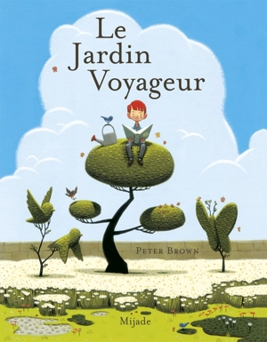 Le jardin voyageur - Peter Brown