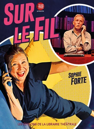 Sur le fil - Sophie Forte