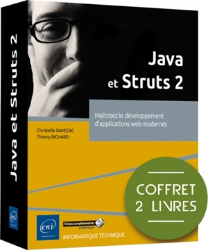 Java et Struts 2 : maîtrisez le développement d'applications web modernes : coffret 2 livres - Thierry Richard