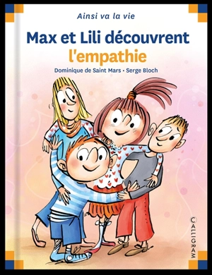 Max et Lili découvrent l'empathie - Dominique de Saint-Mars