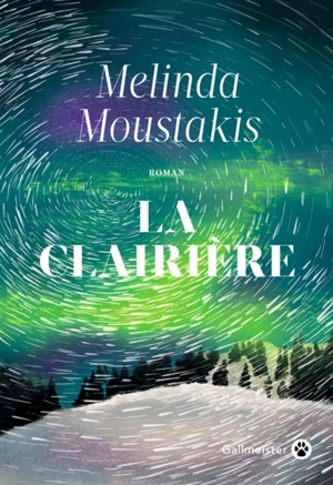 La clairière - Melinda Moustakis