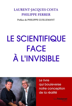 Le scientifique face à l'invisible - Laurent Costa