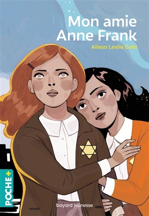 Mon amie, Anne Frank - Alison Leslie Gold