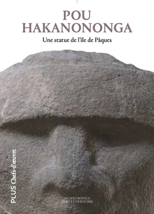 Pou Hakanononga : une statue de l'île de Pâques - Nicolas Cauwe