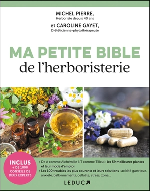Ma petite bible de l'herboristerie - Michel Pierre