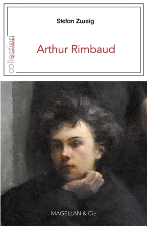 Arthur Rimbaud - Stefan Zweig