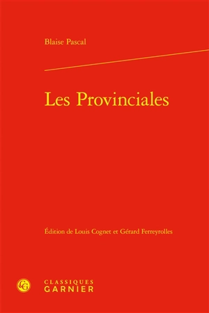 Les provinciales - Blaise Pascal