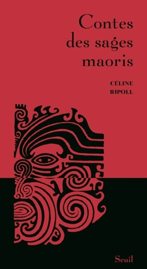 Contes des sages maoris - Céline Ripoll