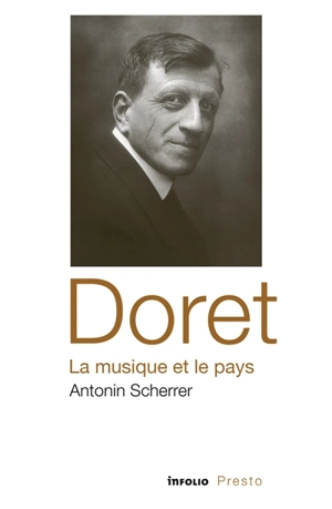 Doret : la musique et le pays - Antonin Scherrer