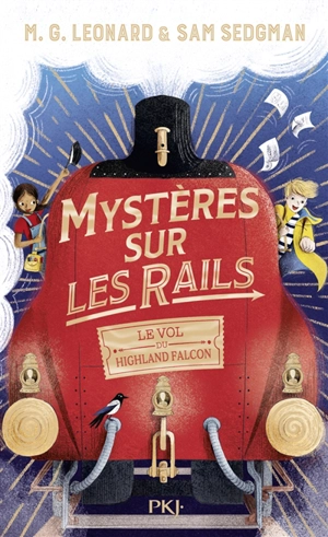 Mystères sur les rails. Vol. 1. Le vol du Highland Falcon - M.G. Leonard