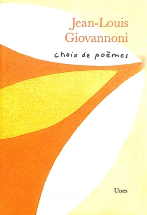 Choix de poèmes - Jean-Louis Giovannoni