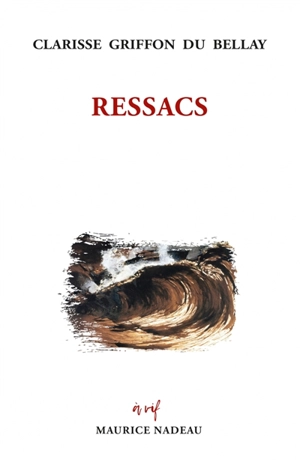 Ressacs - Clarisse Griffon du Bellay