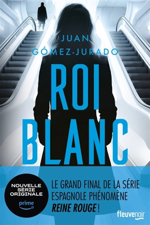 Roi blanc - Juan Gomez-Jurado