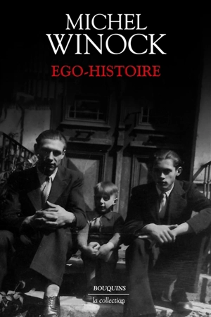Ego-histoire - Michel Winock