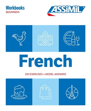 French : beginners : 200 exercises + model answers - Estelle Demontrond-Box