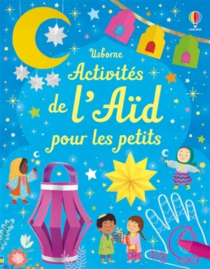 Activités de l'Aïd pour les petits : Dès 3 ans - Nolan, Kate