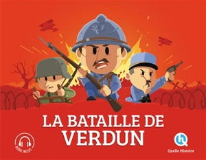 La bataille de Verdun - Patricia Crété