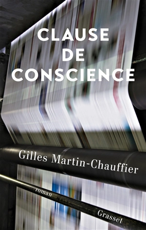 Clause de conscience - Gilles Martin-Chauffier